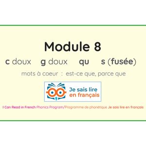 Module 8 - Slide Deck – ICRIF Phonics Program/Programme phonétique JSLEF