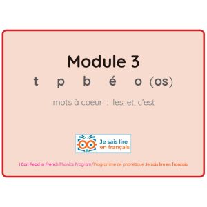 Module 3 - Booklet/Livret – ICRIF Phonics Program/Programme phonétique JSLEF